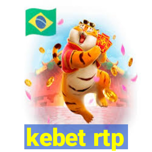 kebet rtp